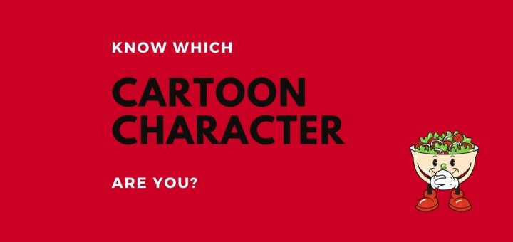 Which Cartoon Character are You?